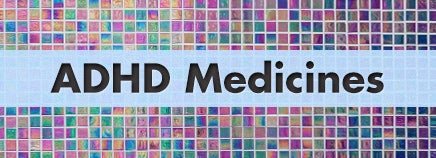 ADHD Medicines