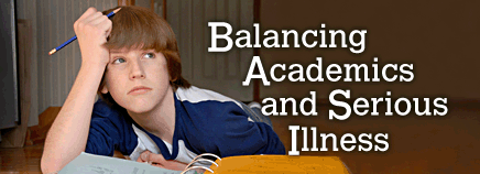 Balancing Academics and Serious Illness