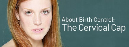About the Cervical Cap