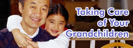 Taking Care of Your Grandchildren