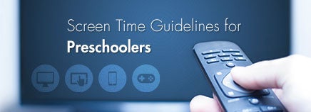 Screen Time Guidelines for Preschoolers