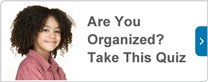 Are you organized? take this quiz