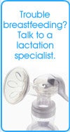 Trouble breastfeeding? Talk to a lactation specialist.