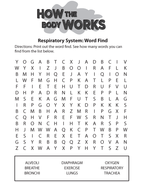 How the Body Works Respiratory System Word Find. This page was designed to be printed. We are working on creating an accessible version.
